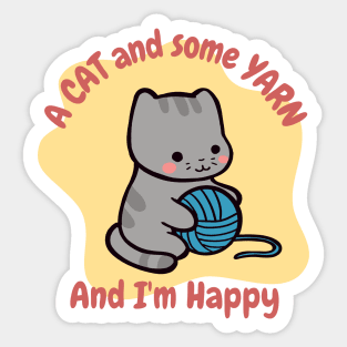 A cute Cat and some Yarn and I'm Happy Sticker